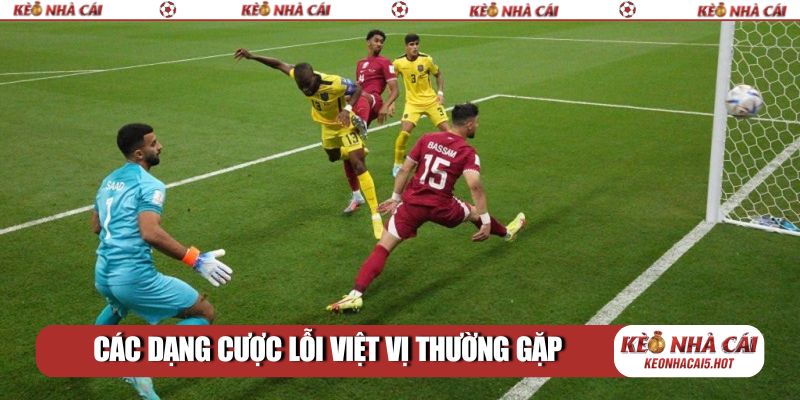 Các dạng cược lỗi việt vị thường gặp